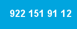 922 151 91 12
